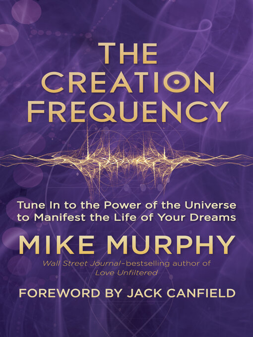 Title details for The Creation Frequency by Mike Murphy - Wait list